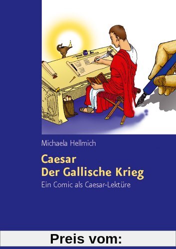 Caesar, Der Gallische Krieg: Ein Comic als Caesar-Lektüre